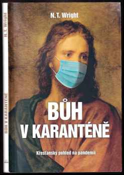 N. T Wright: Bůh v karanténě