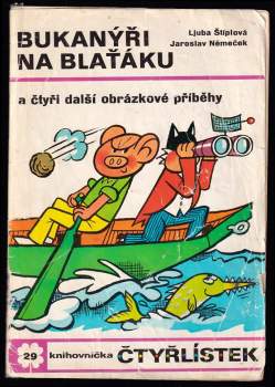 Ljuba Štíplová: Bukanýři na Blaťáku - Čtyřlístek 29