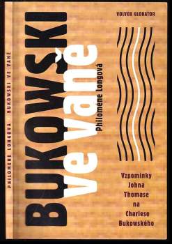 John Thomas: Bukowski ve vaně