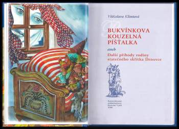 Vítězslava Klimtová: Bukvínkova kouzelná píšťalka, aneb, Další příhody rodiny statečného skřítka Drnovce
