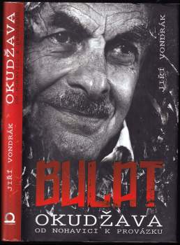 Bulat Okudžava, aneb, Od Nohavici k Provázku