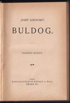 Josef Lukavský: Buldog