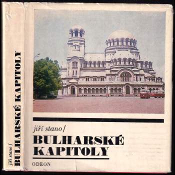 Jiří Stano: Bulharské kapitoly
