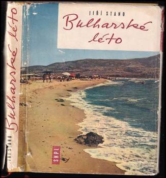 Jiří Stano: Bulharské léto