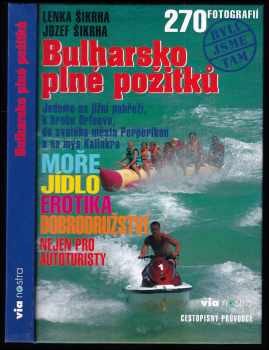 Lenka Tomsová: Bulharsko plné požitků