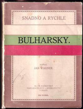 Jan Wagner: Bulharsky snadno a rychle