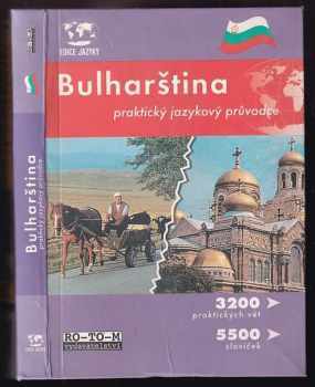 Bulharština - praktický jazykový průvodce (1998, RO-TO-M) - ID: 520568