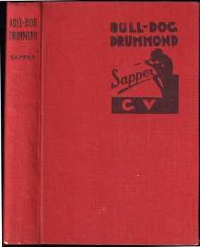 H. C McNeile: Bull-Dog Drummond