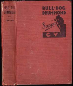 H. C McNeile: Bull-Dog Drummond