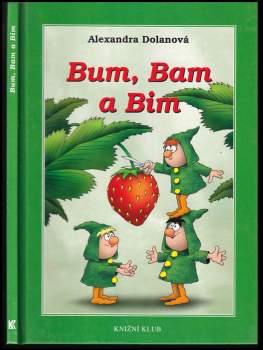 Bum, Bam a Bim