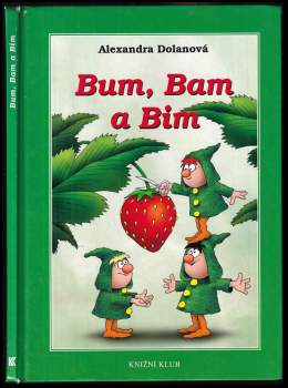Bum, Bam a Bim