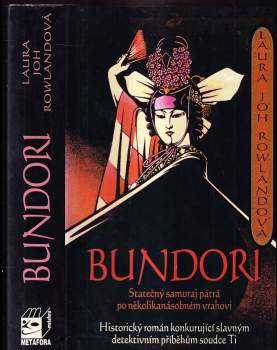 Laura Joh Rowland: Bundori