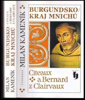 Burgundsko - kraj mnichů