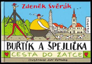 Buřtík a Špejlička : Cesta do Žatce