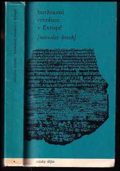 Miroslav Hroch: Buržoazní revoluce v Evropě
