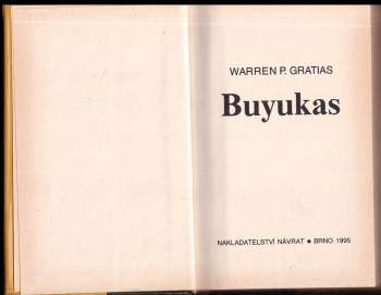 Warren P Gratias: Buyukas