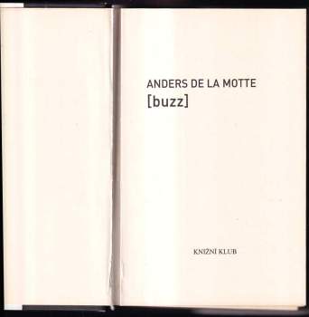 Anders De la Motte: Buzz