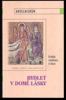 Bydlet v domě lásky