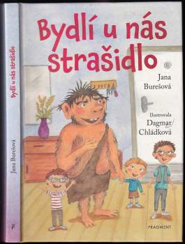 Jana Burešová: Bydlí u nás strašidlo