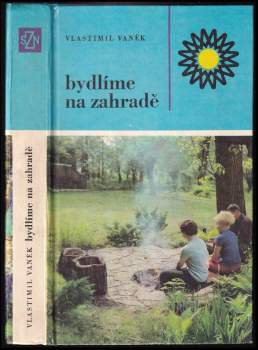Vlastimil Vaněk: Bydlíme na zahradě