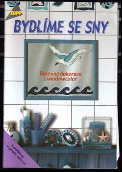 Bydlíme se sny