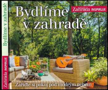 Bydlíme v zahradě