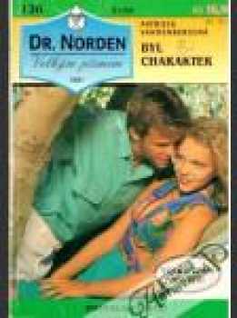 Patricia Vandenberg: Byl charakter