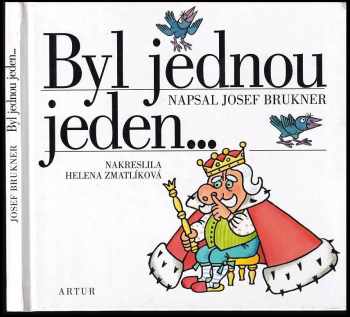 Josef Brukner: Byl jednou jeden-