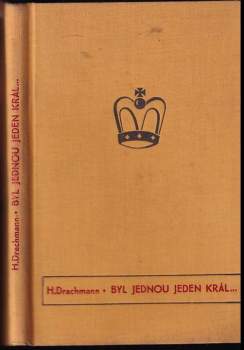 Holger Drachmann: Byl jednou jeden král--