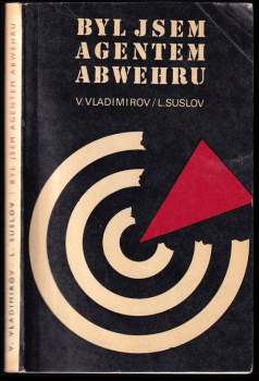 Byl jsem agentem abwehru