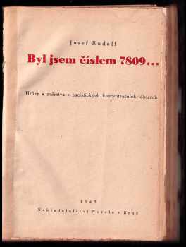 Josef Rudolf: Byl jsem číslem 7809