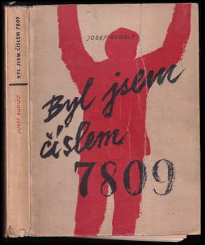 Byl jsem číslem 7809