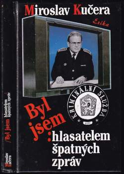 Byl jsem hlasatelem špatných zpráv