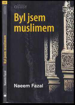 Naeem Fazal: Byl jsem muslimem