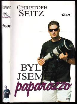 Christopher R Seitz: Byl jsem paparazzo
