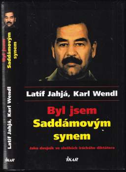Latif Yahia: Byl jsem Saddámovým synem