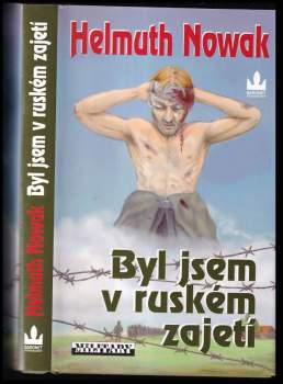 Byl jsem v ruském zajetí