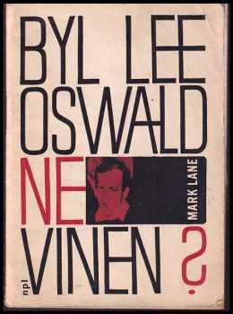 Byl Lee Oswald nevinen?