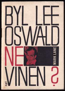Byl Lee Oswald nevinen?