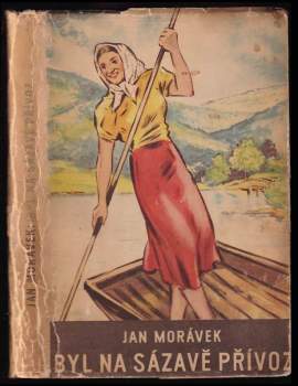 Byl na Sázavě přívoz