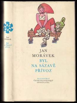Jan Morávek: Byl na Sázavě přívoz