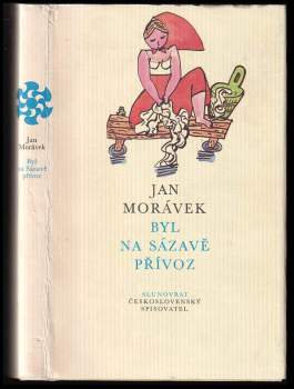 Jan Morávek: Byl na Sázavě přívoz