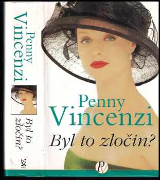Penny Vincenzi: Byl to zločin?