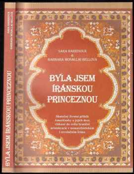 Barbara Mosallai Bell: Byla jsem íránskou princeznou