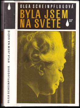 Olga Scheinpflugová: Byla jsem na světě