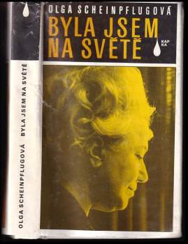 Olga Scheinpflugová: Byla jsem na světě
