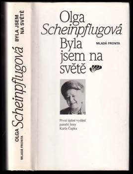 Olga Scheinpflugová: Byla jsem na světě