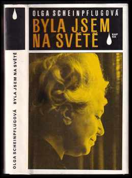 Byla jsem na světě - Olga Scheinpflugová (1988, MF) - ID: 474896