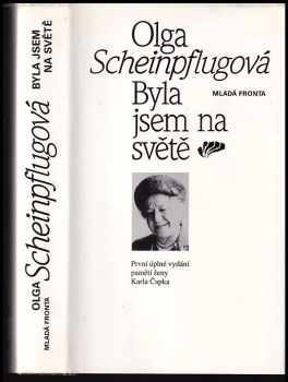 Olga Scheinpflugová: Byla jsem na světě