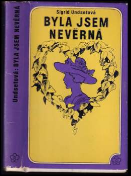 Sigrid Undset: Byla jsem nevěrná